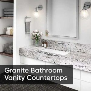 Granite Bathroom Vanity Countertops